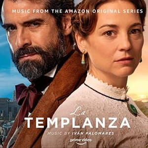 La Templanza (Music from the Amazon Original Series)