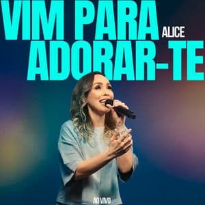 Vim Para Adorar-te