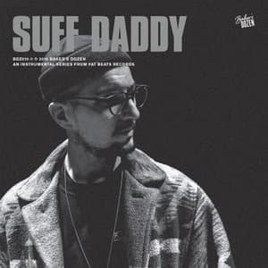 Bakers Dozen: Suff Daddy