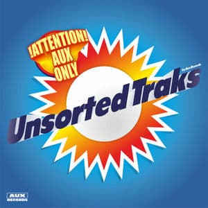 Unsorted Traks