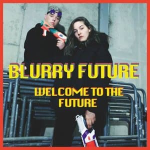 Welcome To The Future