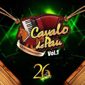 Cavalo de Pau 26 Anos, Vol. 1