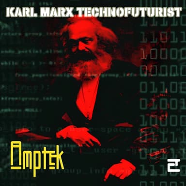 Karl Marx Technofuturist