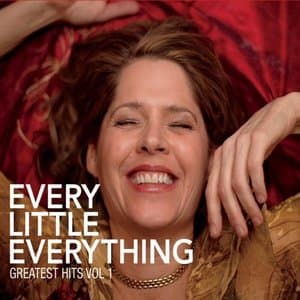 Every Little Everything: Greatest Hits Vol. 1