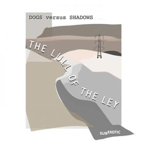 The Lull Of The Ley