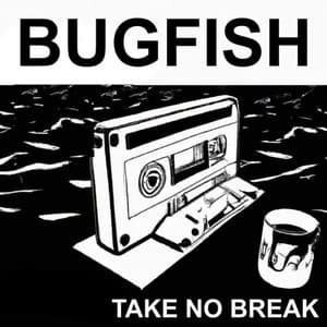 Take No Break