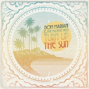 Turn up the Sun