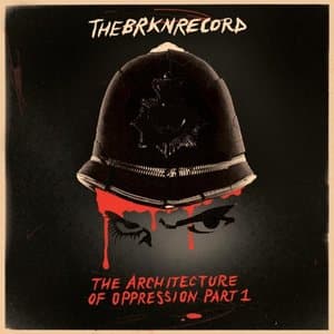 The Architecture of Oppression, Pt. 1