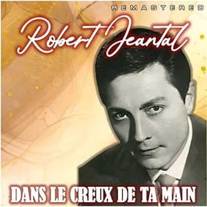 Dans la Creux de Ta Main (Remastered)
