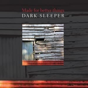 Made For Better Things