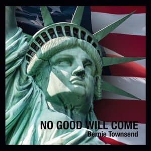 No Good Will Come