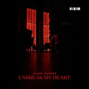 Unbreak My Heart
