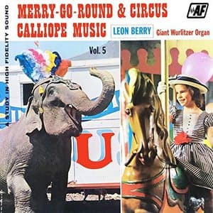 Merry-Go-Round & Circus Calliope Music, Vol. 5