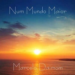 Num Mundo Maior