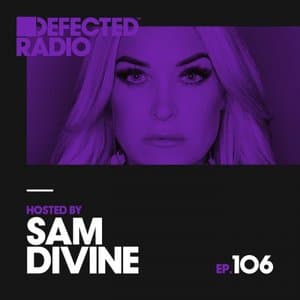 Defected Radio Episode 106