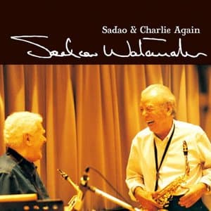 Sadao & Charlie Again