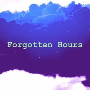 Forgotten Hours