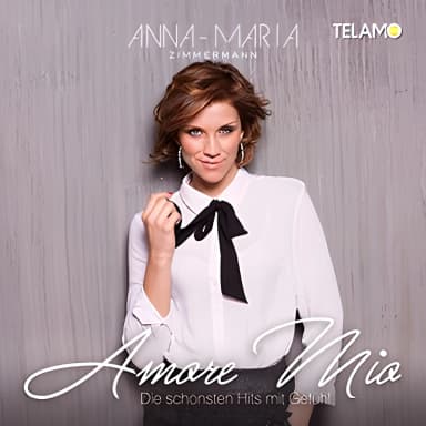 Amore Mio:die schonsten Hits mit Gefuhl