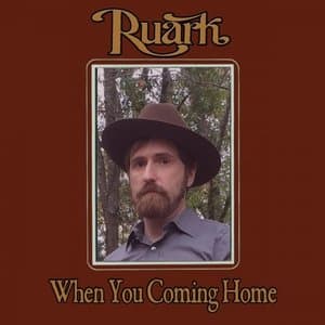 When You Coming Home