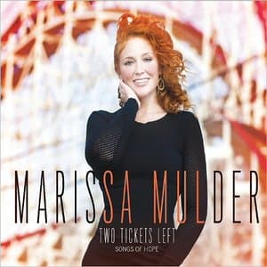 Two Tickets Left: Songs Of Hope