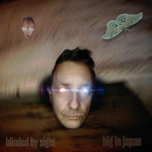 BLINDED BY SIGHT