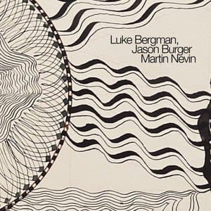 Luke Bergman, Jason Burger, Martin Nevin