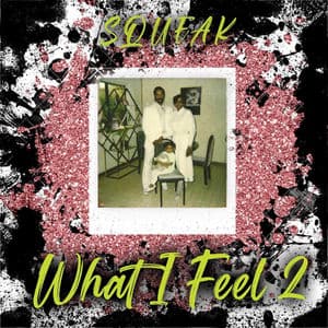 What I Feel 2