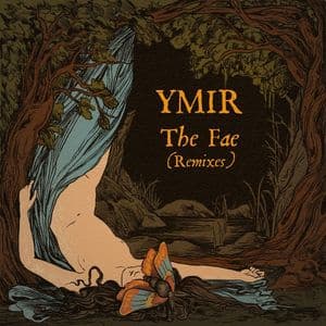 The Fae (Remixes)
