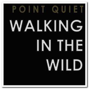 Walking In The Wild