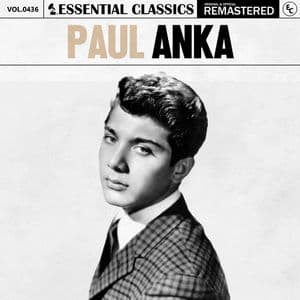 Essential Classics, Vol. 436: Paul Anka