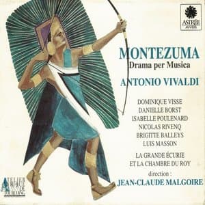 Vivaldi: Montezuma, Drama per Musica