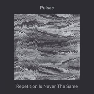 Repetition Is Never The Same