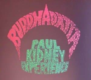BUDDHDATTA /Paul Kidney Experience split LP