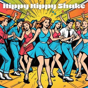 Hippy Hippy Shake
