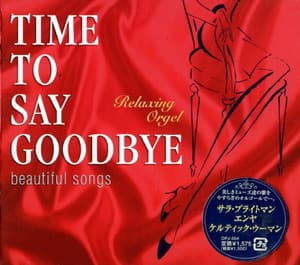 Time To Say Goodbye