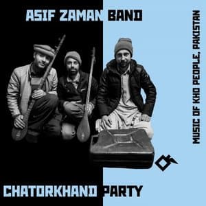 Chatorkhand Party. Music of Kho People, Pakistan