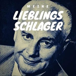 Meine Lieblingsschlager