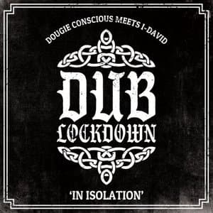 Dub Lockdown