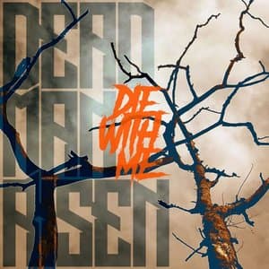 Die with Me