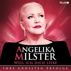 Weil ich dich liebe - Ihre grossten Hits