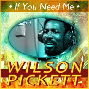 If You Need Me