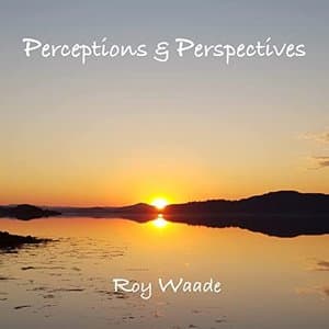 Perceptions & Perspectives