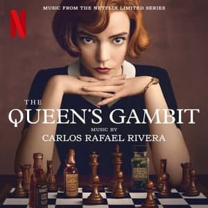 The Queens Gambit (Music from the Netflix Limited Series)