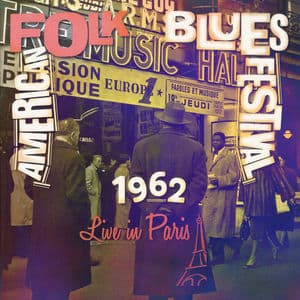 American Folk & Blues Festival Paris 1962 Vol. 2