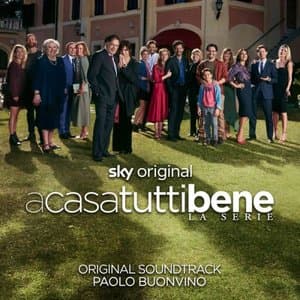 A casa tutti bene - La serie (Original Soundtrack)