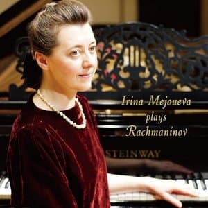 Rachmaninov: Piano Sonata No. 2, Op. 36, Morceaux de fantaisie, Op. 3, etc.