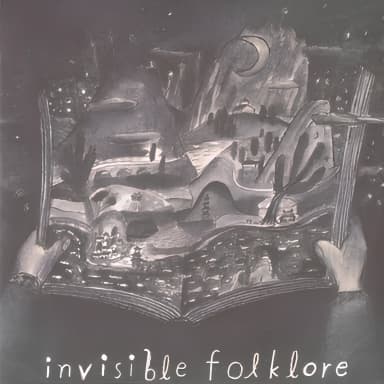 Invisible Folklore