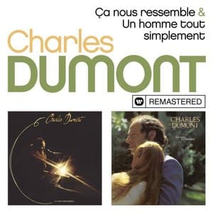 Ca nous ressemble / Un homme tout simplement (Remasterise)