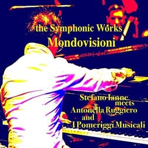 The Symphonic Works: Mondovisioni