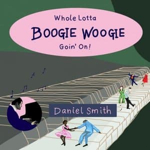 Whole Lotta Boogie Woogie Goin On